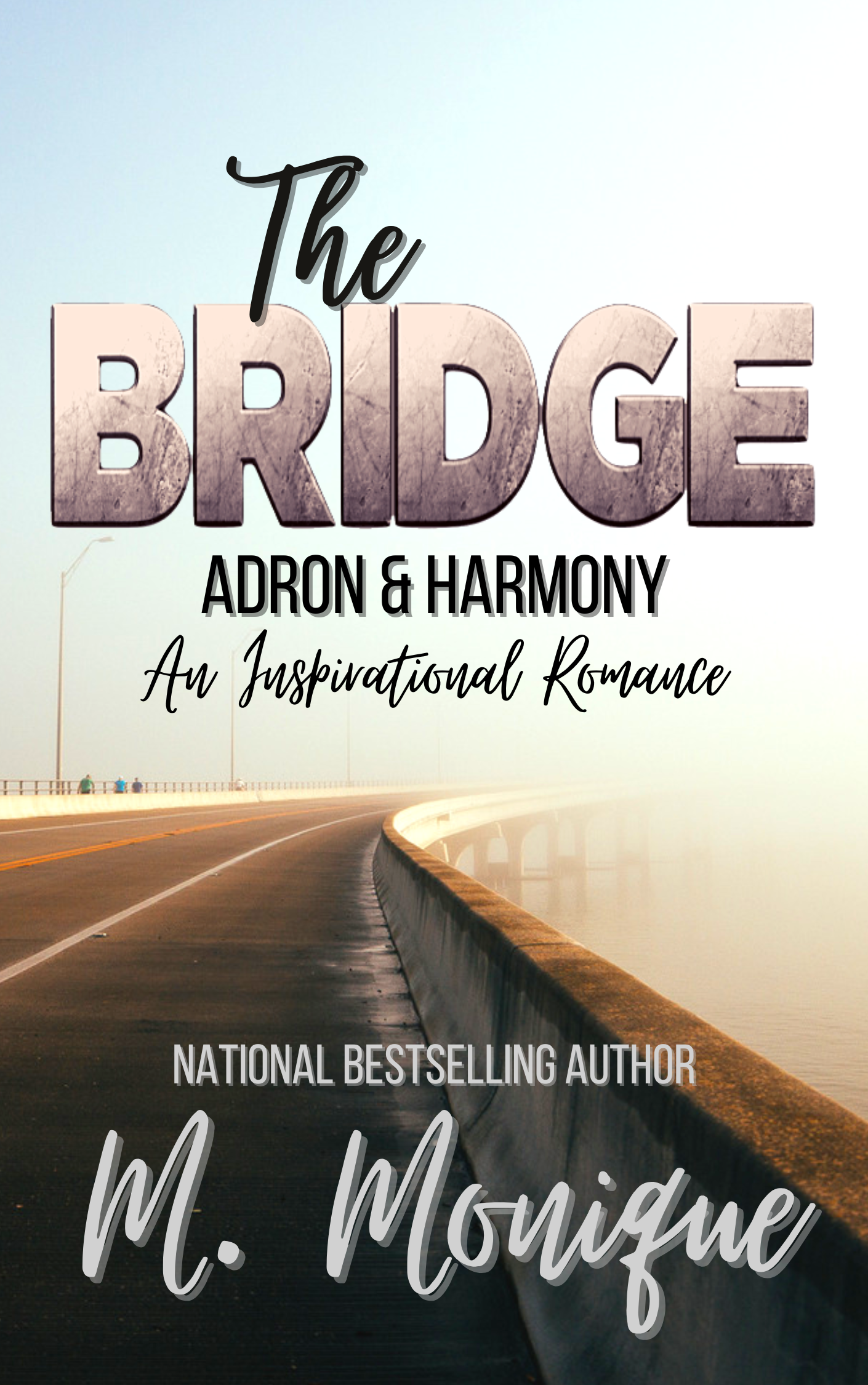 THE BRIDGE: ADRON & HARMONY
