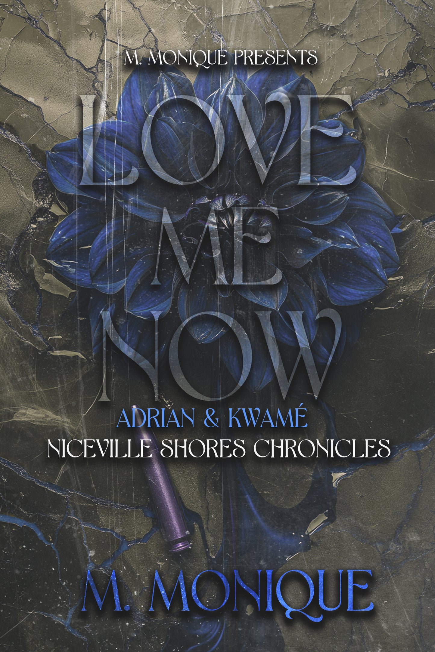 LOVE ME NOW: ADRIAN & KWAME'
