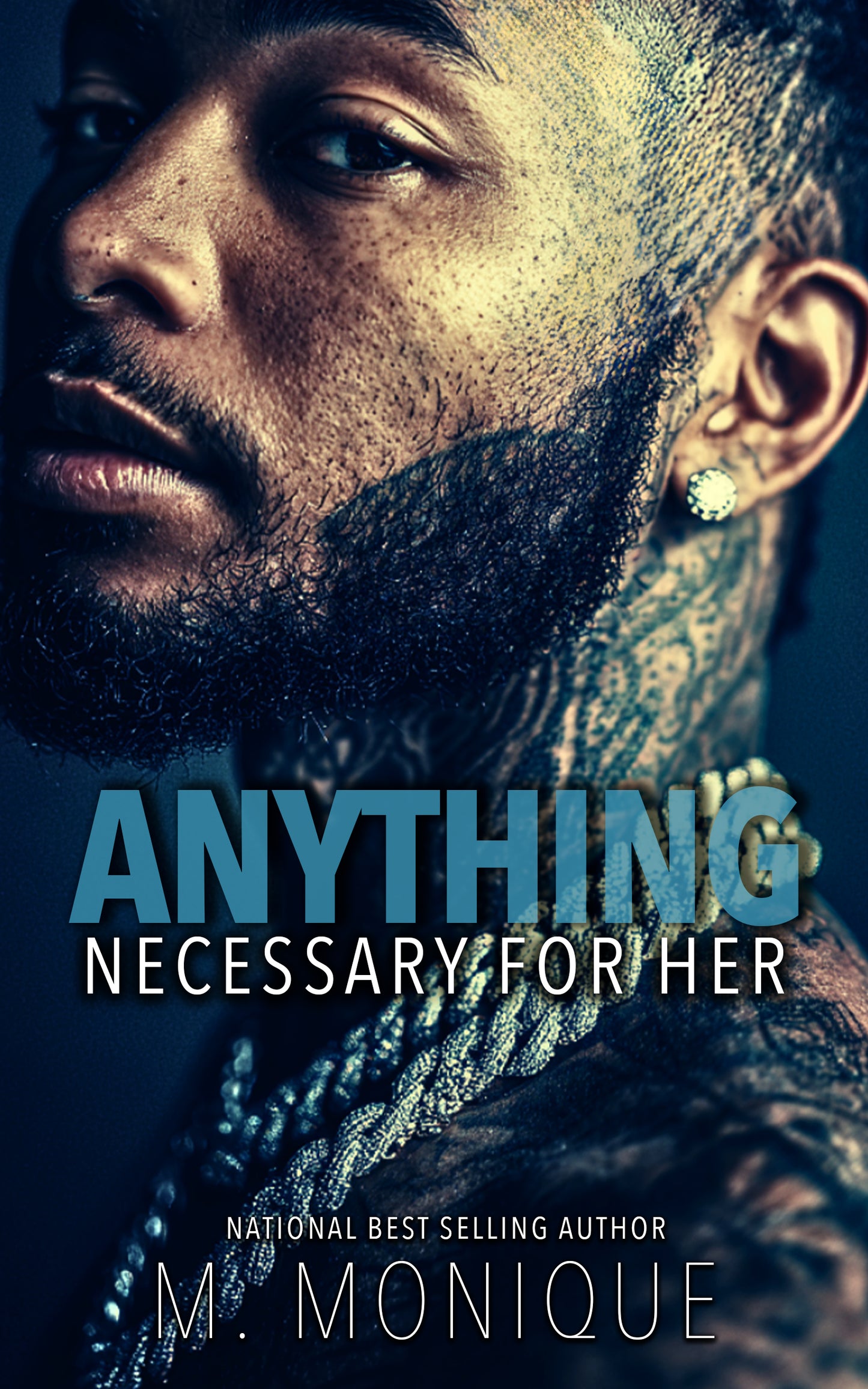 ANYTHING NECESSARY FOR HER