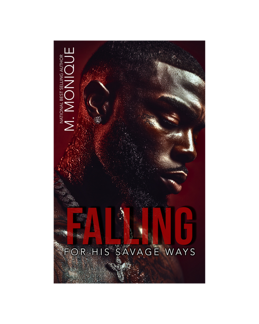 FALLING FOR HIS SAVAGE WAYS