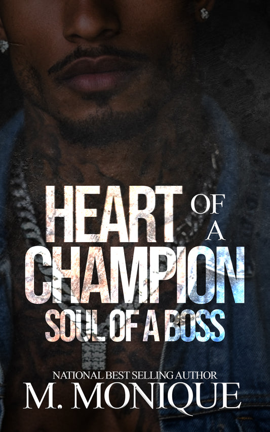 HEART OF A CHAMPION SOUL OF A BOSS