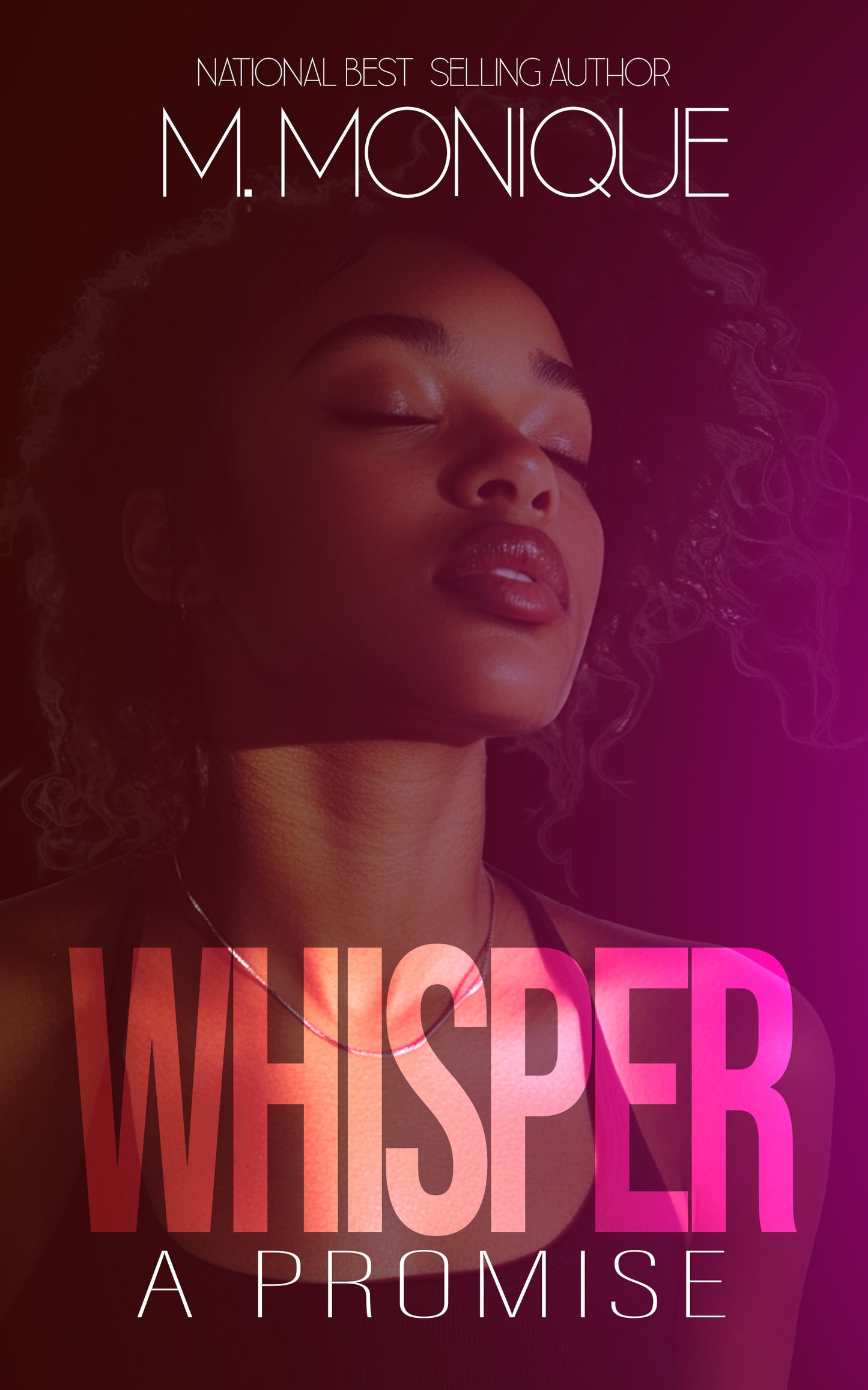 WHISPER A PROMISE
